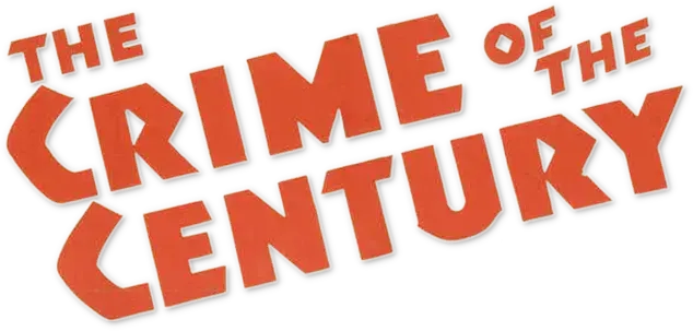 The Crime of the Century