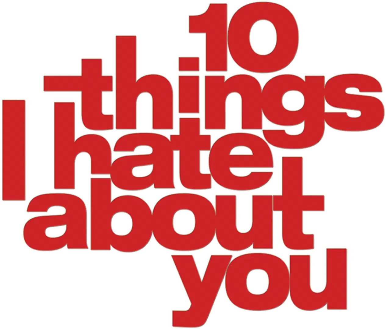 10 Things I Hate About You