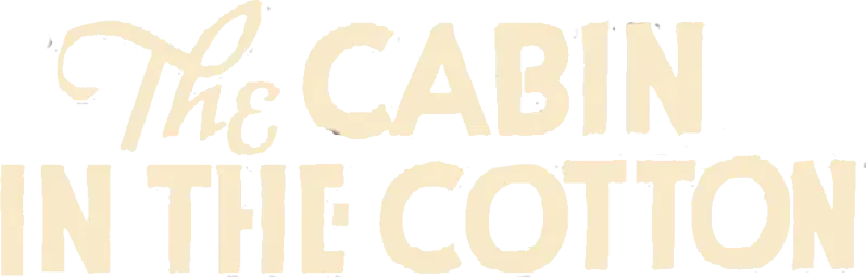 The Cabin in the Cotton