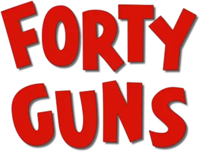 Forty Guns