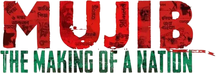 Mujib: The Making of a Nation