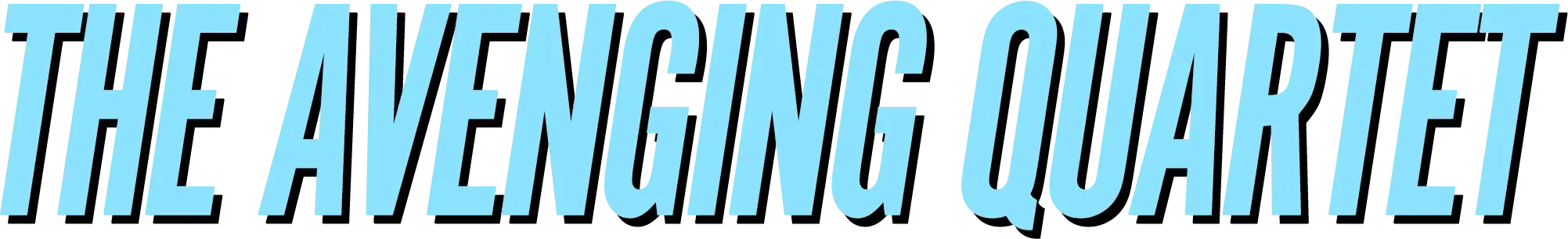 The Avenging Quartet