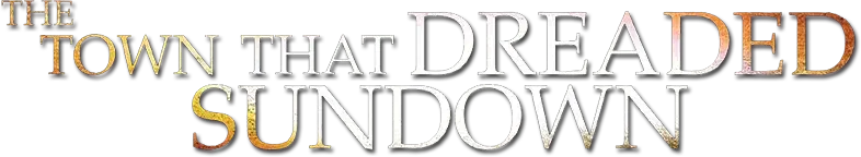 The Town that Dreaded Sundown