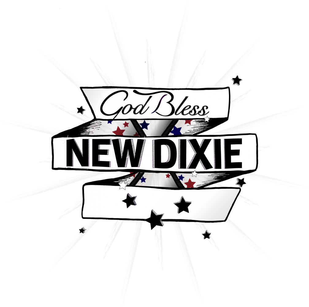 God Bless New Dixie