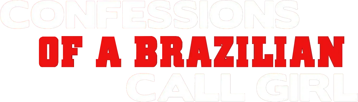 Confessions of a Brazilian Call Girl