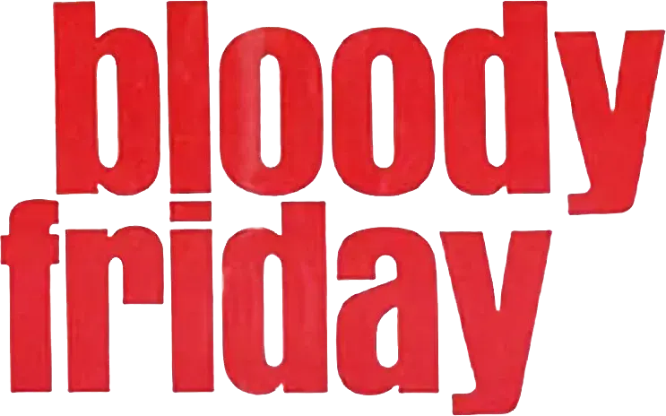 Bloody Friday