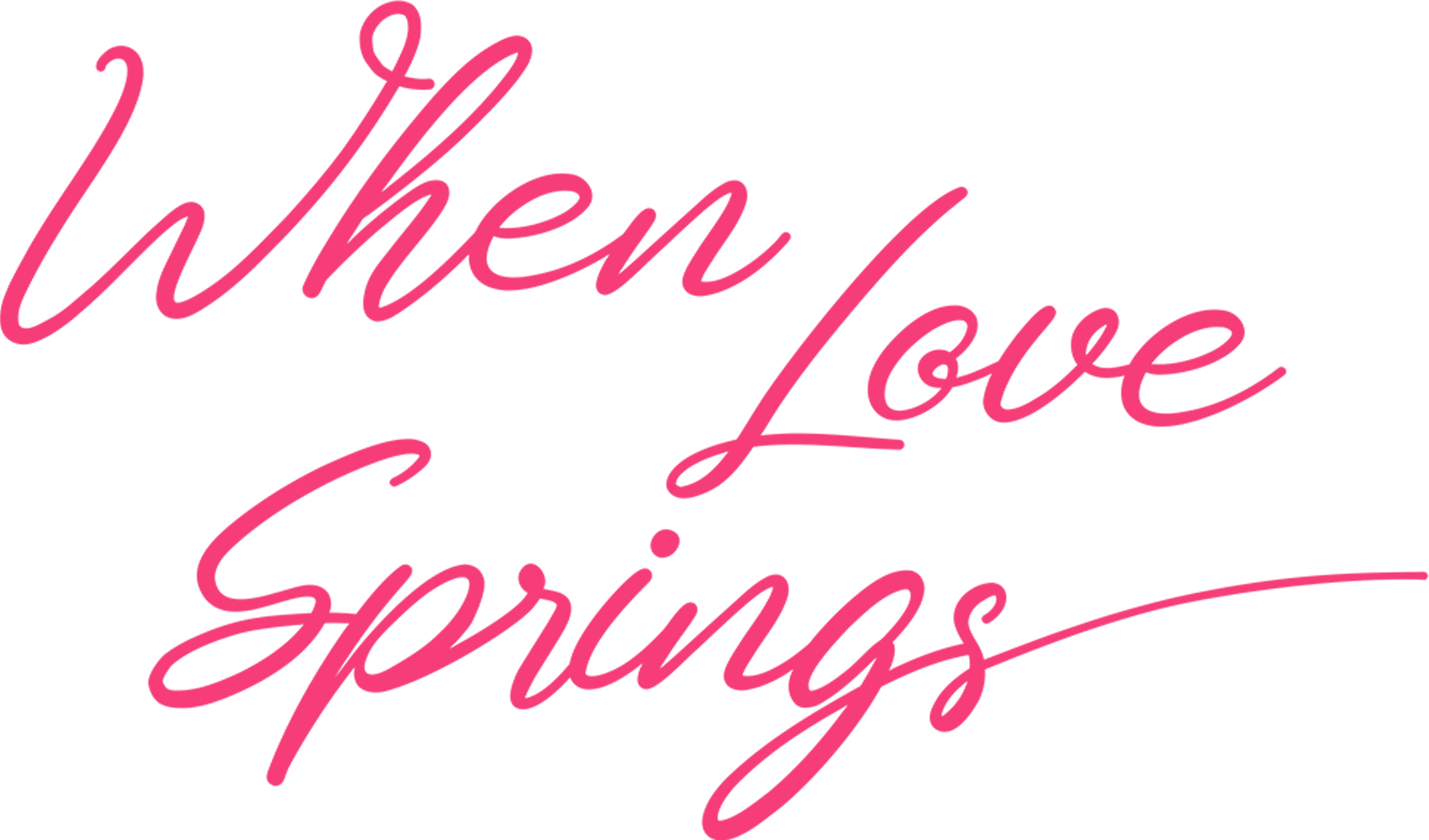 When Love Springs