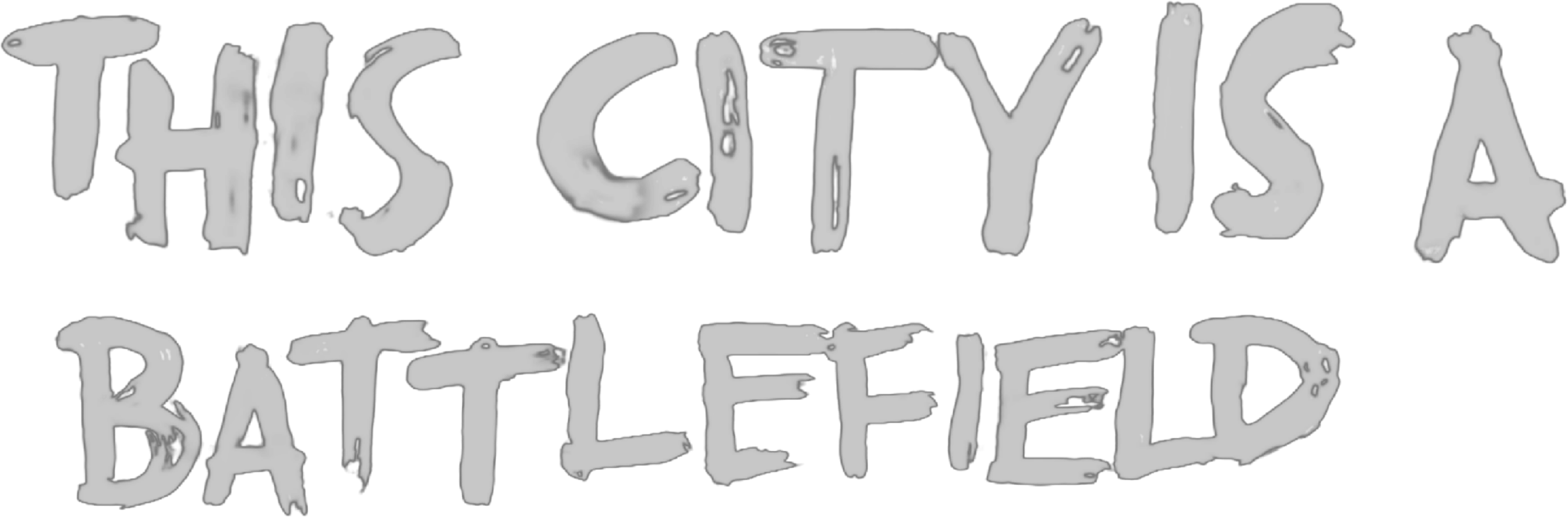 This City Is a Battlefield
