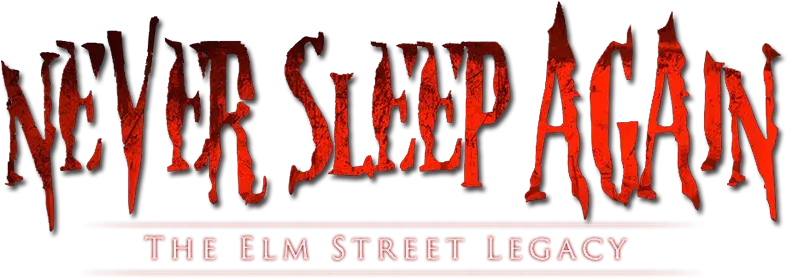 Never Sleep Again: The Elm Street Legacy