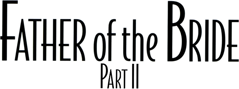 Father of the Bride Part II