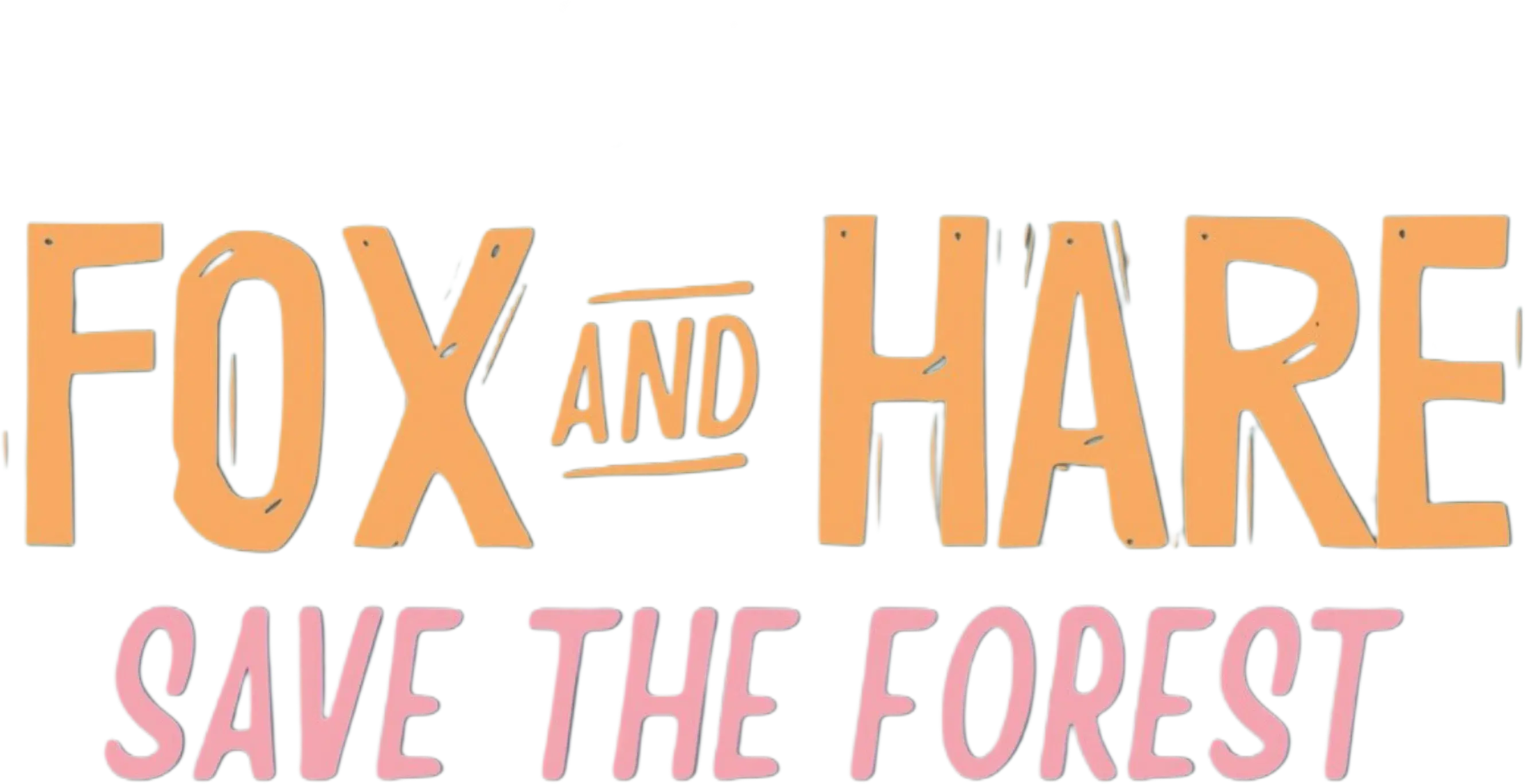 Fox and Hare Save the Forest