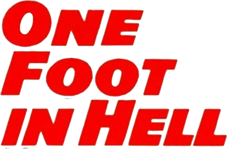One Foot in Hell