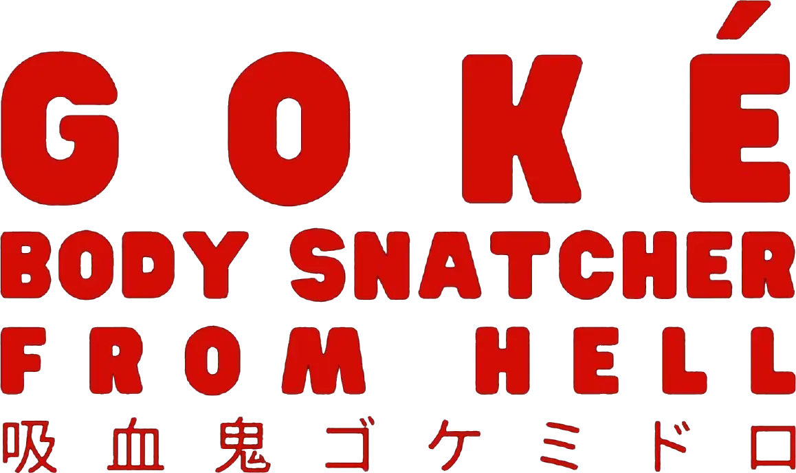 Goké, Body Snatcher from Hell