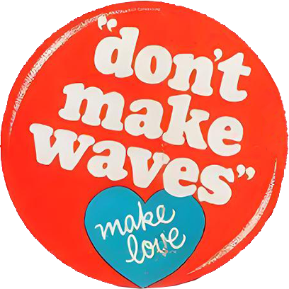 Don't Make Waves