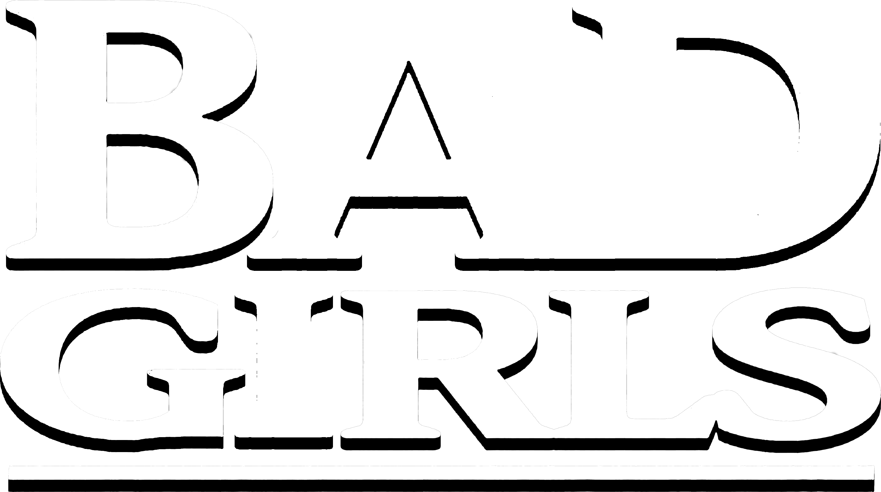 Bad Girls