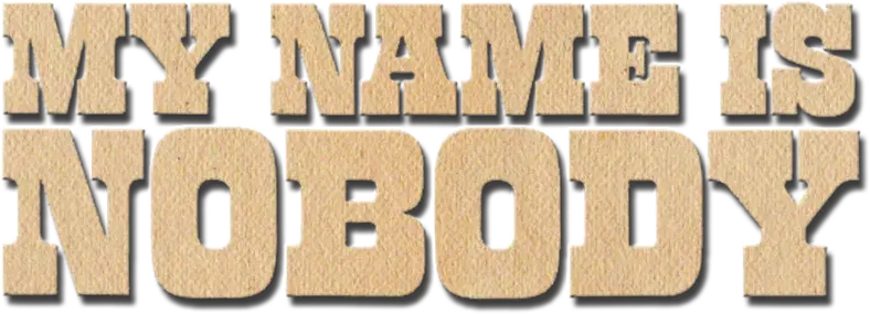 My Name Is Nobody