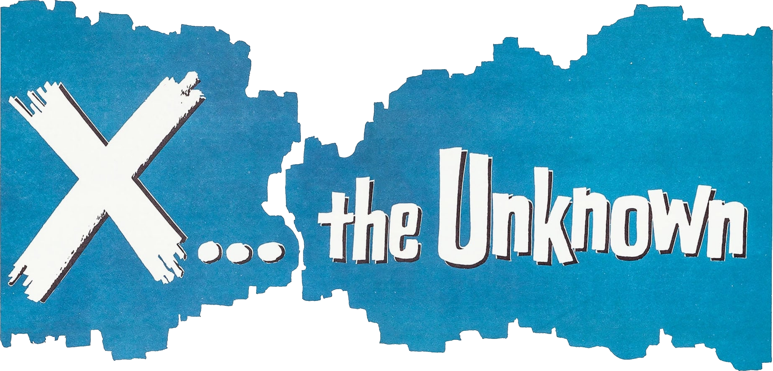 X: The Unknown
