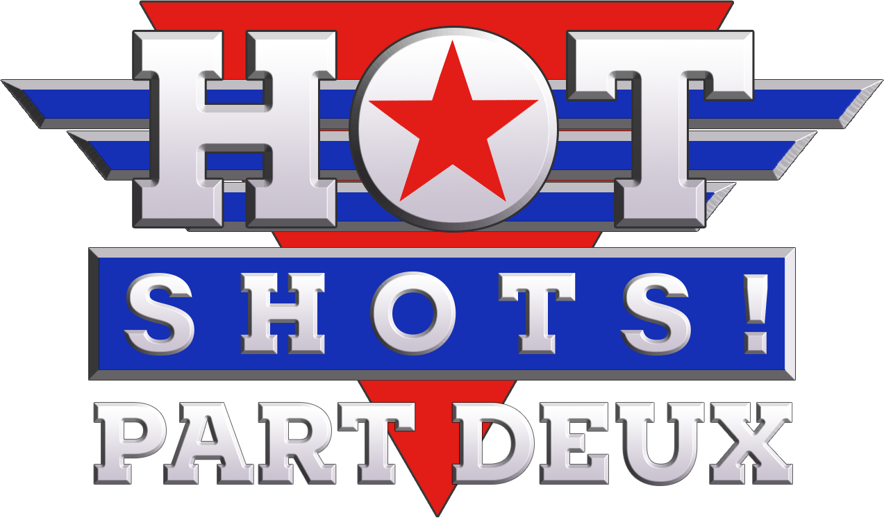Hot Shots! Part Deux