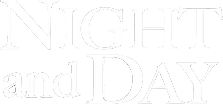 Night and Day
