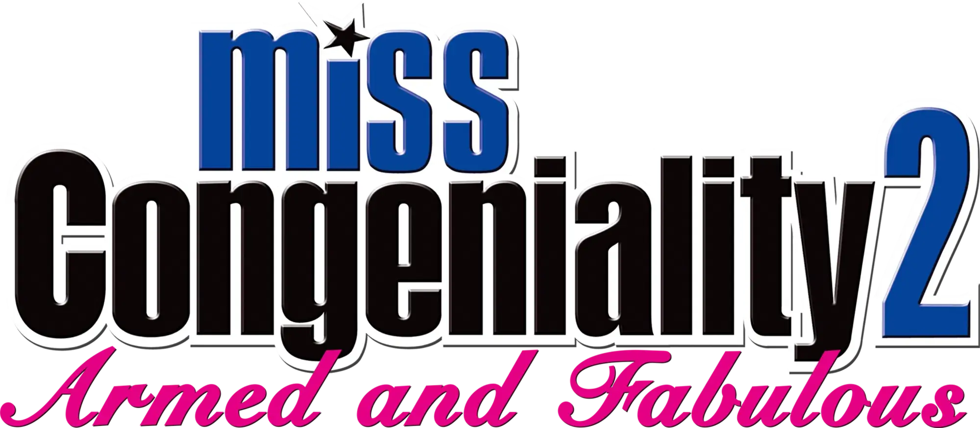 Miss Congeniality 2: Armed and Fabulous