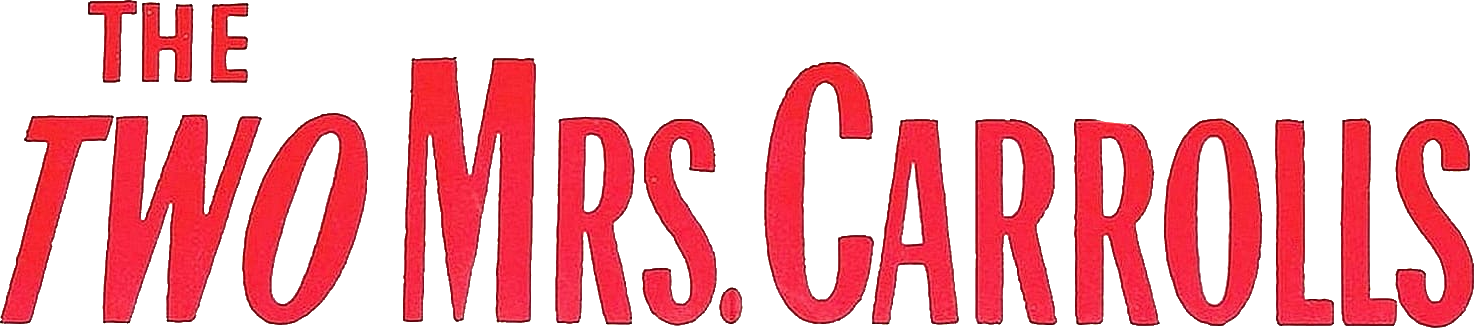 The Two Mrs. Carrolls