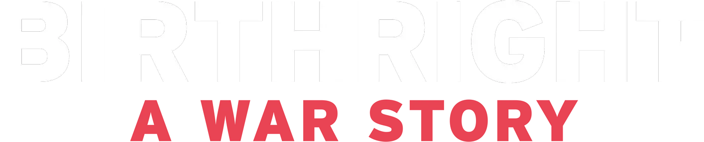 Birthright: A War Story