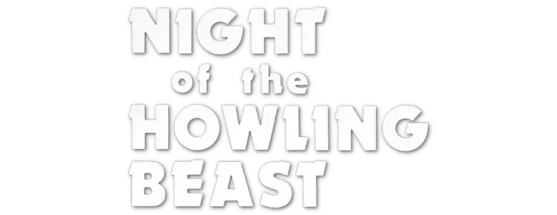 Night of the Howling Beast