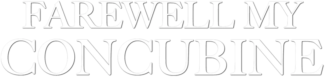 Farewell My Concubine