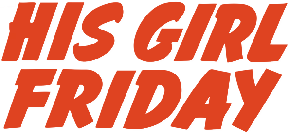 His Girl Friday