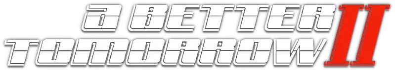 A Better Tomorrow II