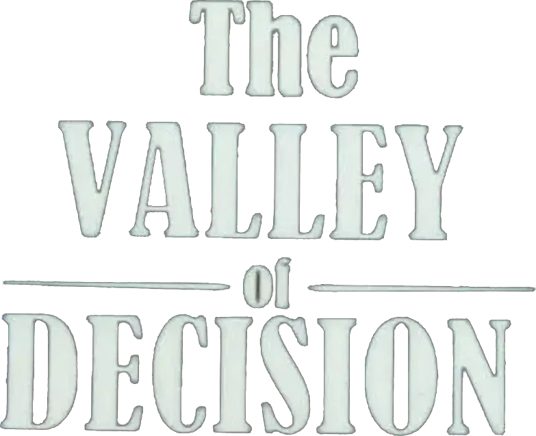 The Valley of Decision