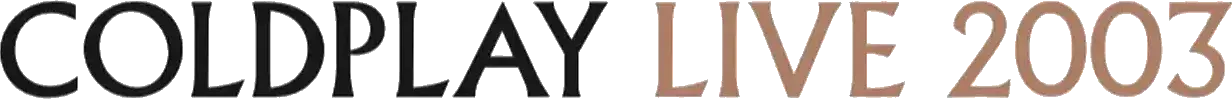 Coldplay: Live 2003