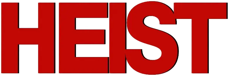 Heist