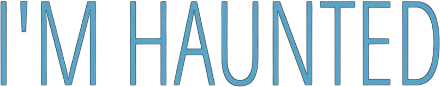 I'm Haunted