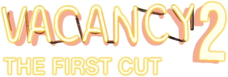 Vacancy 2: The First Cut
