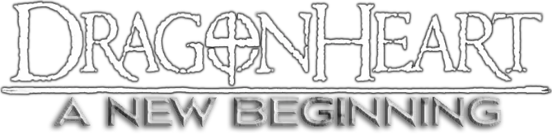 DragonHeart: A New Beginning