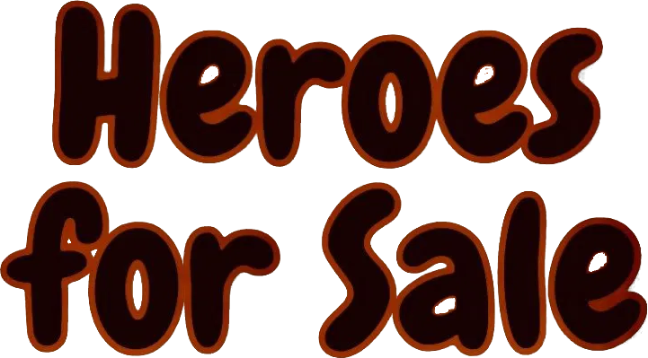 Heroes for Sale