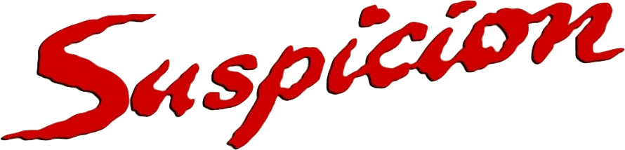 Suspicion