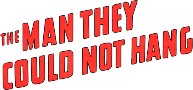 The Man They Could Not Hang