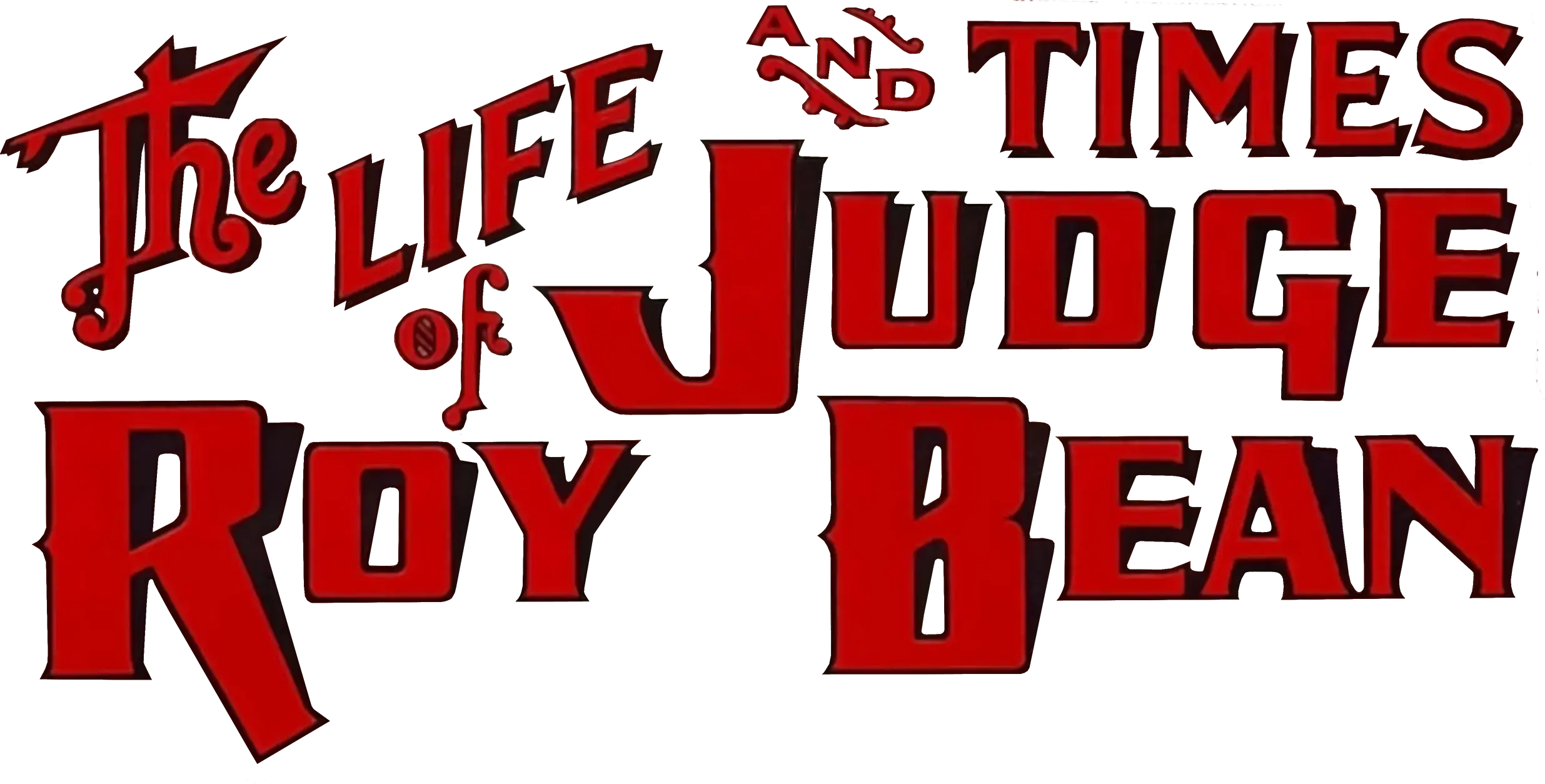 The Life and Times of Judge Roy Bean