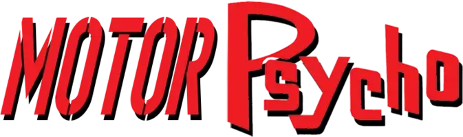 Motorpsycho!