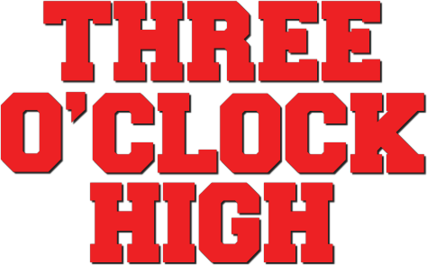 Three O'Clock High
