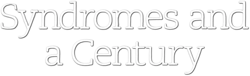 Syndromes and a Century