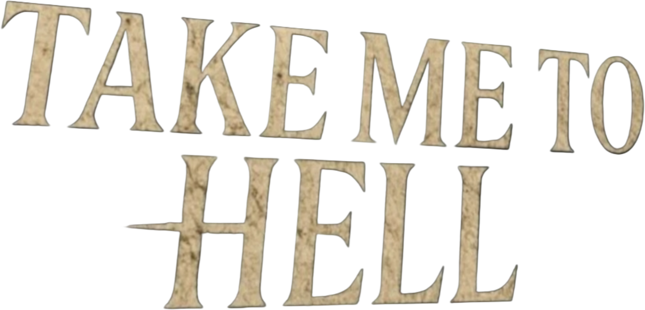 Take Me to Hell