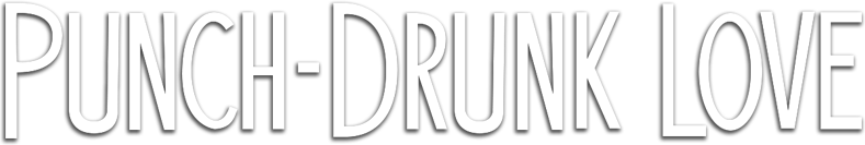 Punch-Drunk Love
