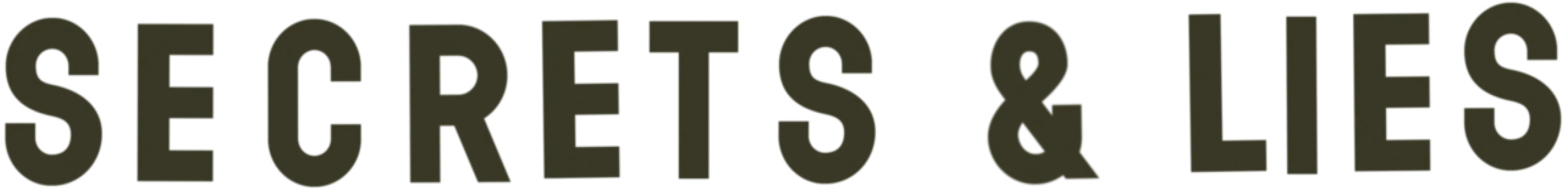 Secrets & Lies