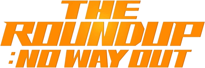 The Roundup: No Way Out