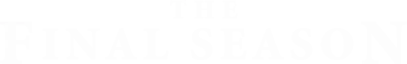 The Final Season