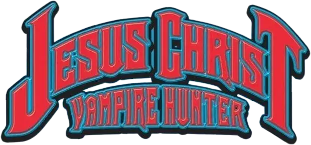 Jesus Christ Vampire Hunter
