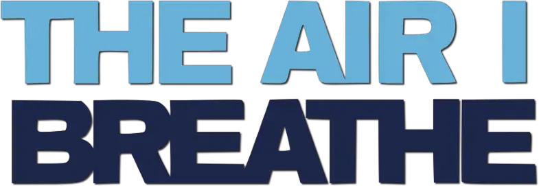 The Air I Breathe